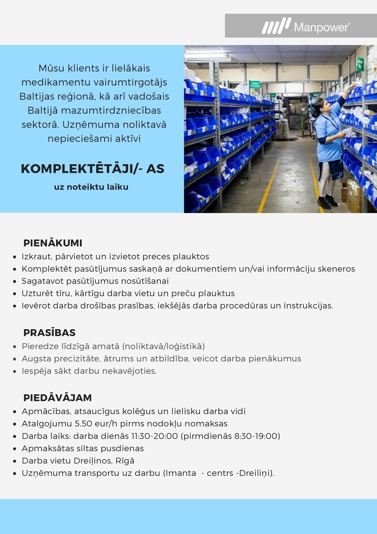 SAS "Manpower Lit" filiāle "Manpower Lit" Komplektētāji/-as (uz noteiktu laiku)
