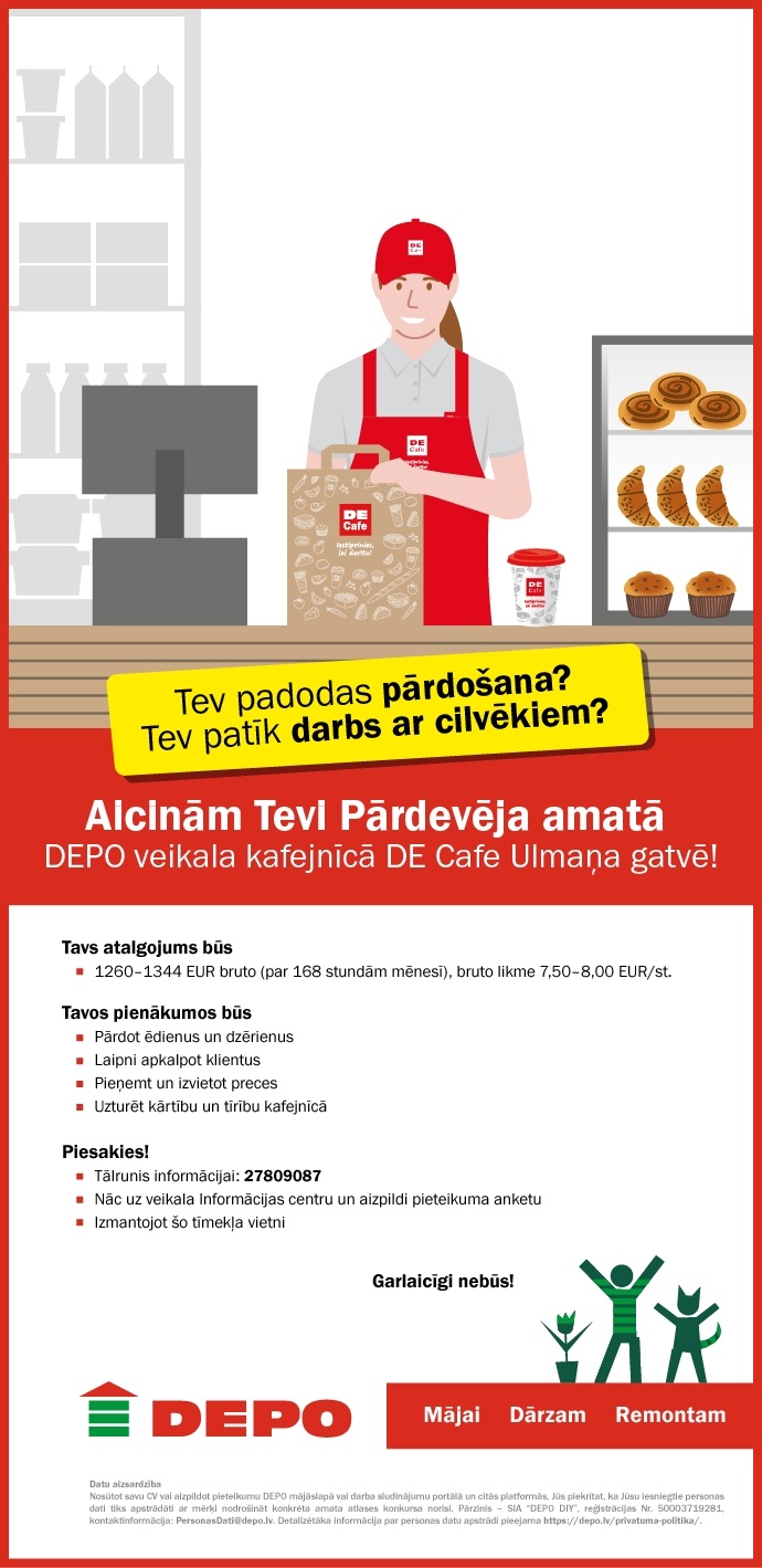 DEPO DIY, SIA Pārdevējs/-a DEPO veikala kafejnīcā "DE Cafe" Ulmaņa gatvē