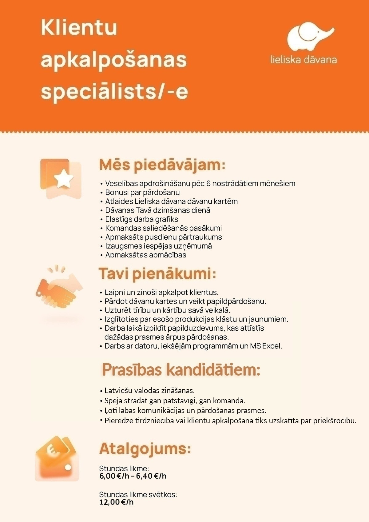 Lieliska dāvana, SIA Klientu apkalpošanas speciālists/-e
