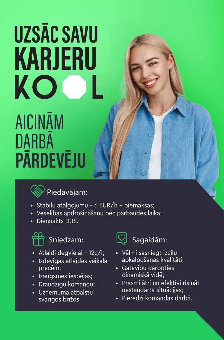 KOOL Latvija, SIA Pārdevējs/-a (DUS Sigulda)