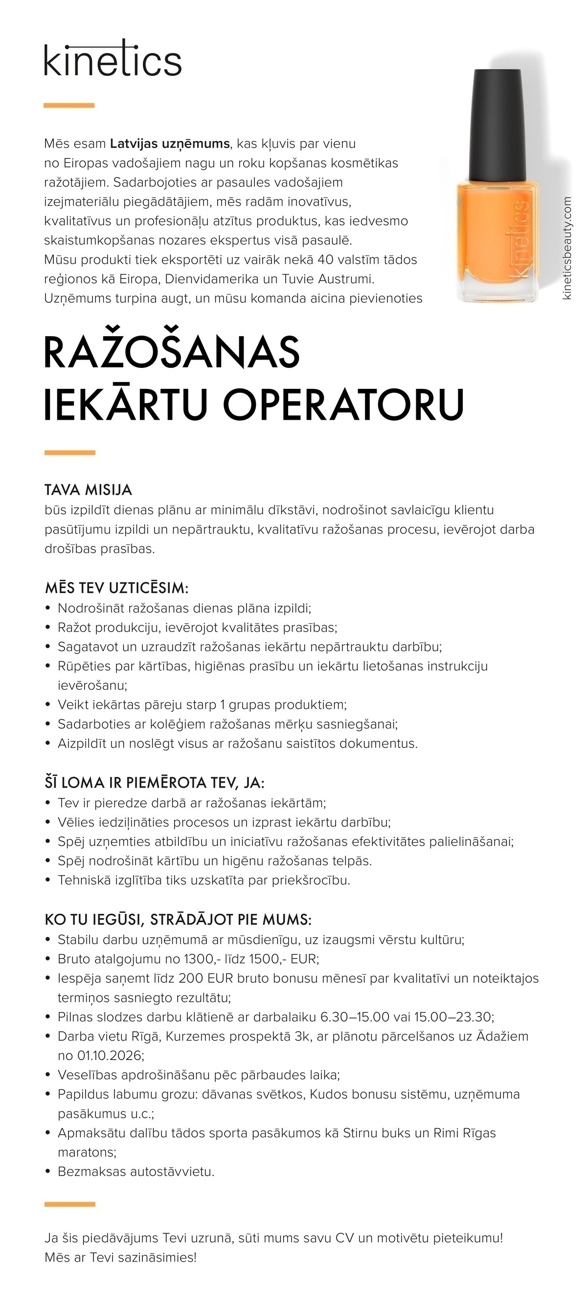 Kinetics Nail Systems, SIA Ražošanas iekārtu operators/-e