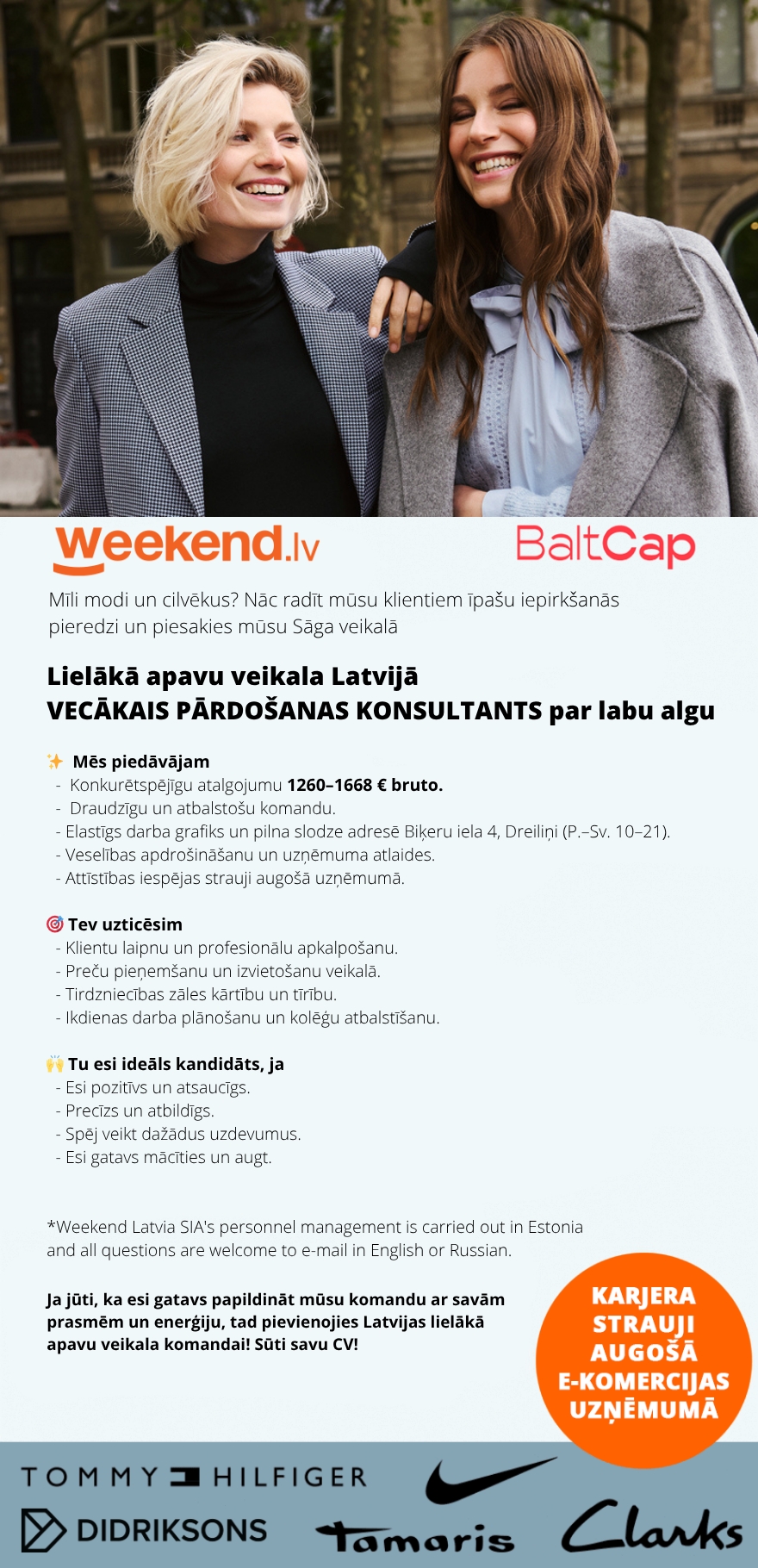 Weekend Eesti OÜ INTERESANTS DARBS & ATBALSTOŠA KOMANDA – VECĀKAIS PĀRDOŠANAS KONSULTANTS t/c SĀGA, RĪGA