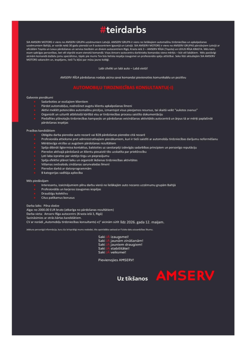 AMSERV MOTORS, SIA Automobiļu tirdzniecības konsultants/-e