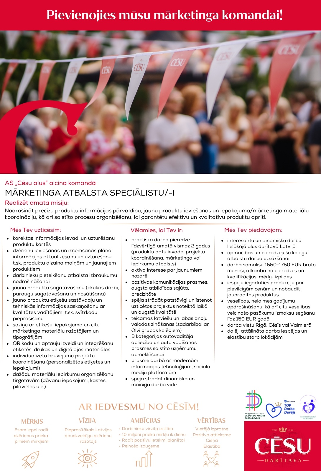 Cēsu alus, AS Mārketinga atbalsta speciālists/-e