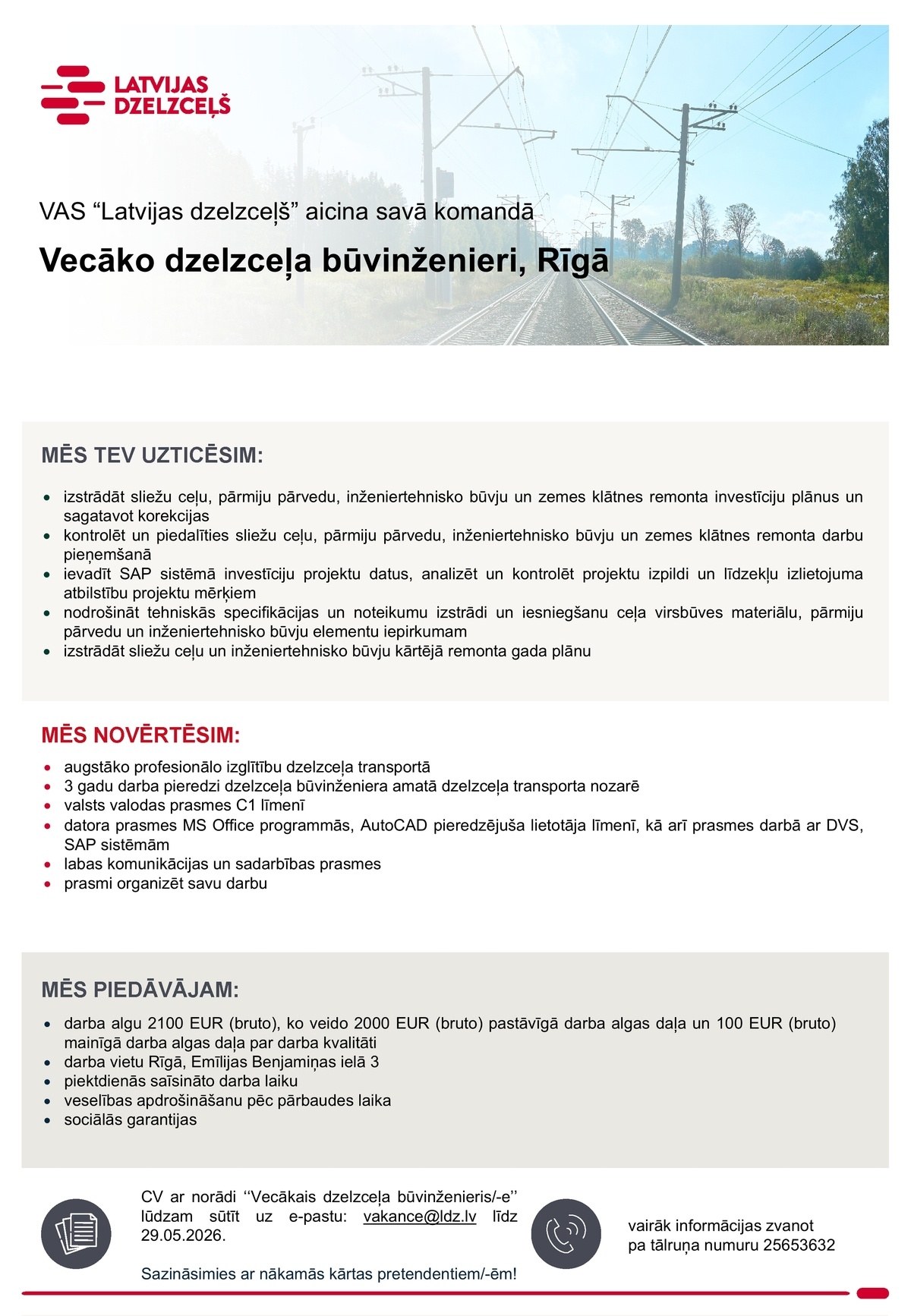 Latvijas dzelzceļš, VAS Vecākais/-ā dzelzceļa būvinženieris/-e