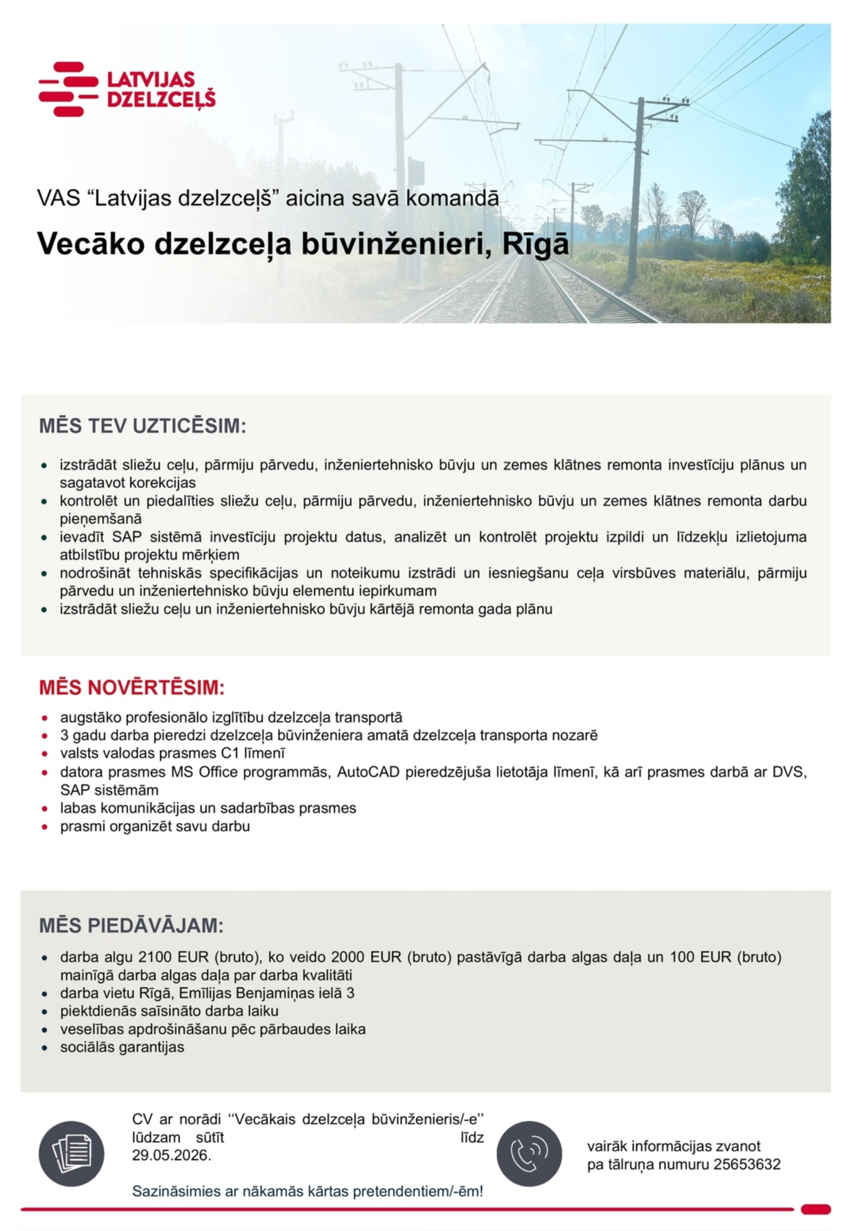 Latvijas dzelzceļš, VAS Vecākais/-ā dzelzceļa būvinženieris/-e