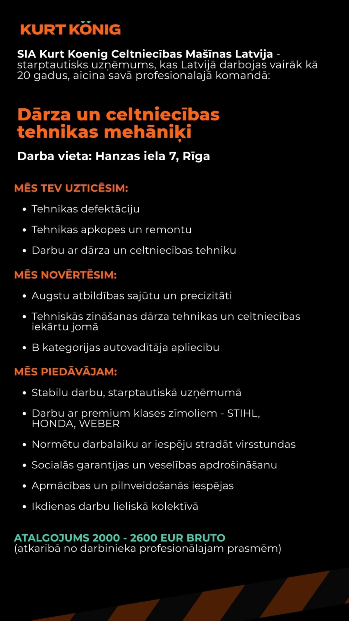 Kurt Koenig Celtniecības Mašīnas Latvija, SIA Mehāniķis/-e dārza un celtniecības tehnika