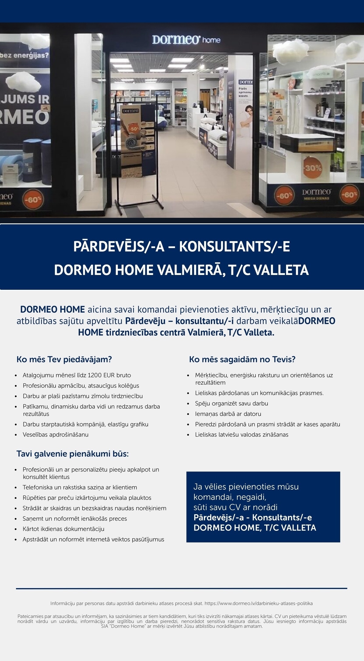 Dormeo Home, SIA Pārdevējs/-a – Konsultants/-e veikalā "Dormeo Home" (TC "Valleta")
