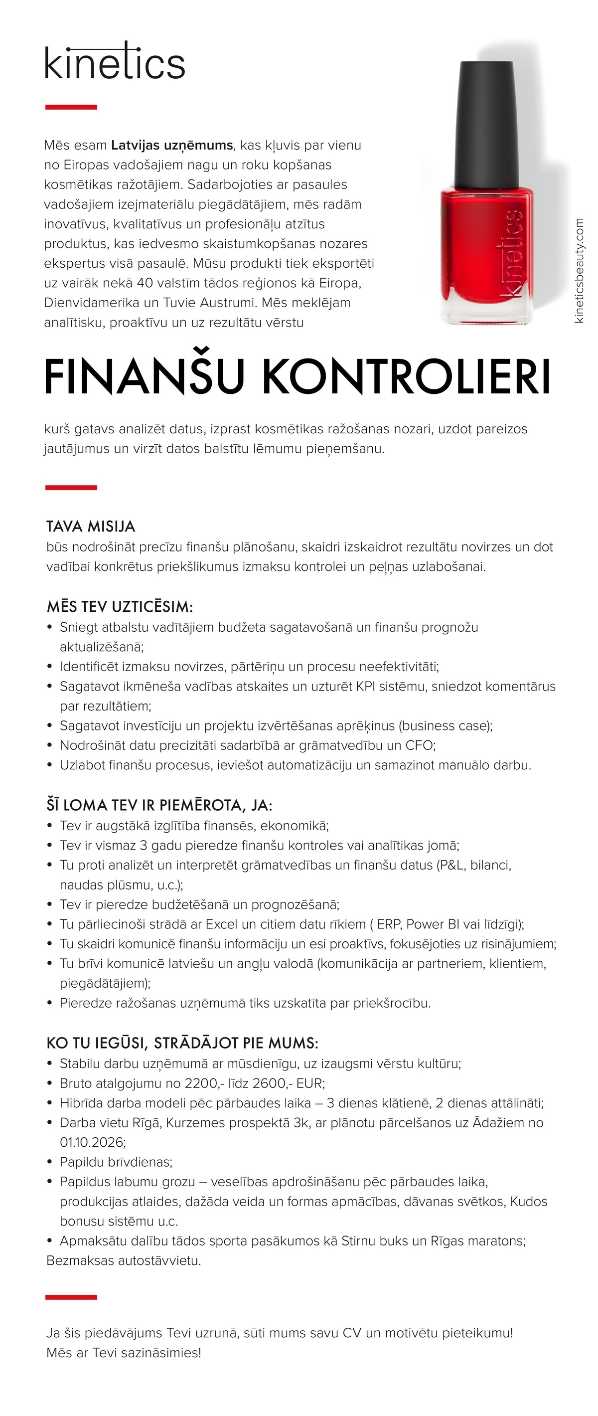 Kinetics Nail Systems, SIA Finanšu kontrolieris/-e
