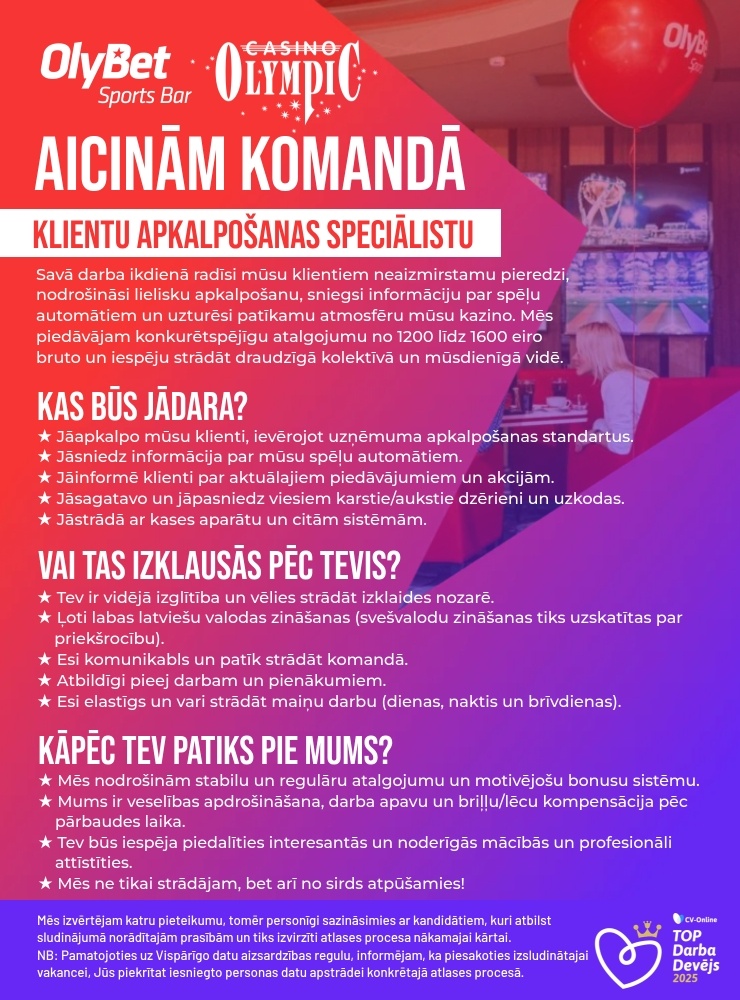 Olympic Casino Latvia, SIA Klientu apkalpošanas speciālists/-e "Olympic Casino" Rīgā, Gaiļezera ielā 8