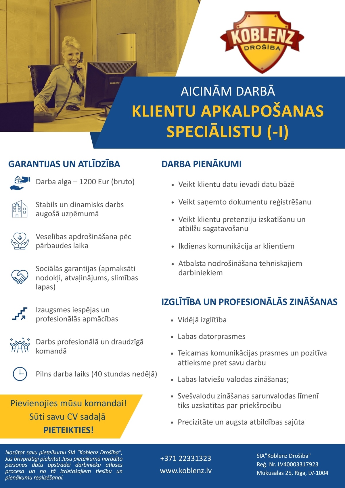 KOBLENZ DROŠĪBA, SIA Klientu apkalpošanas speciālists/-e