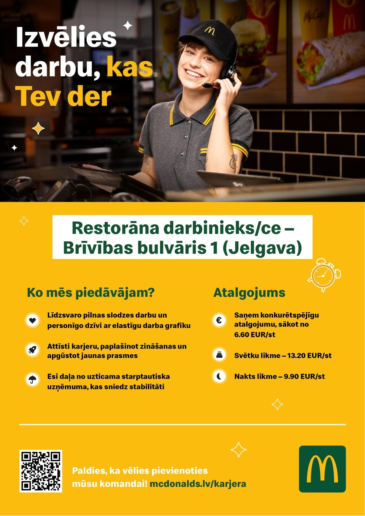 PREMIER RESTAURANTS LATVIA, SIA Pievienojies Jelgavas "McDonald's" komandai - Brīvības bulvāris 1