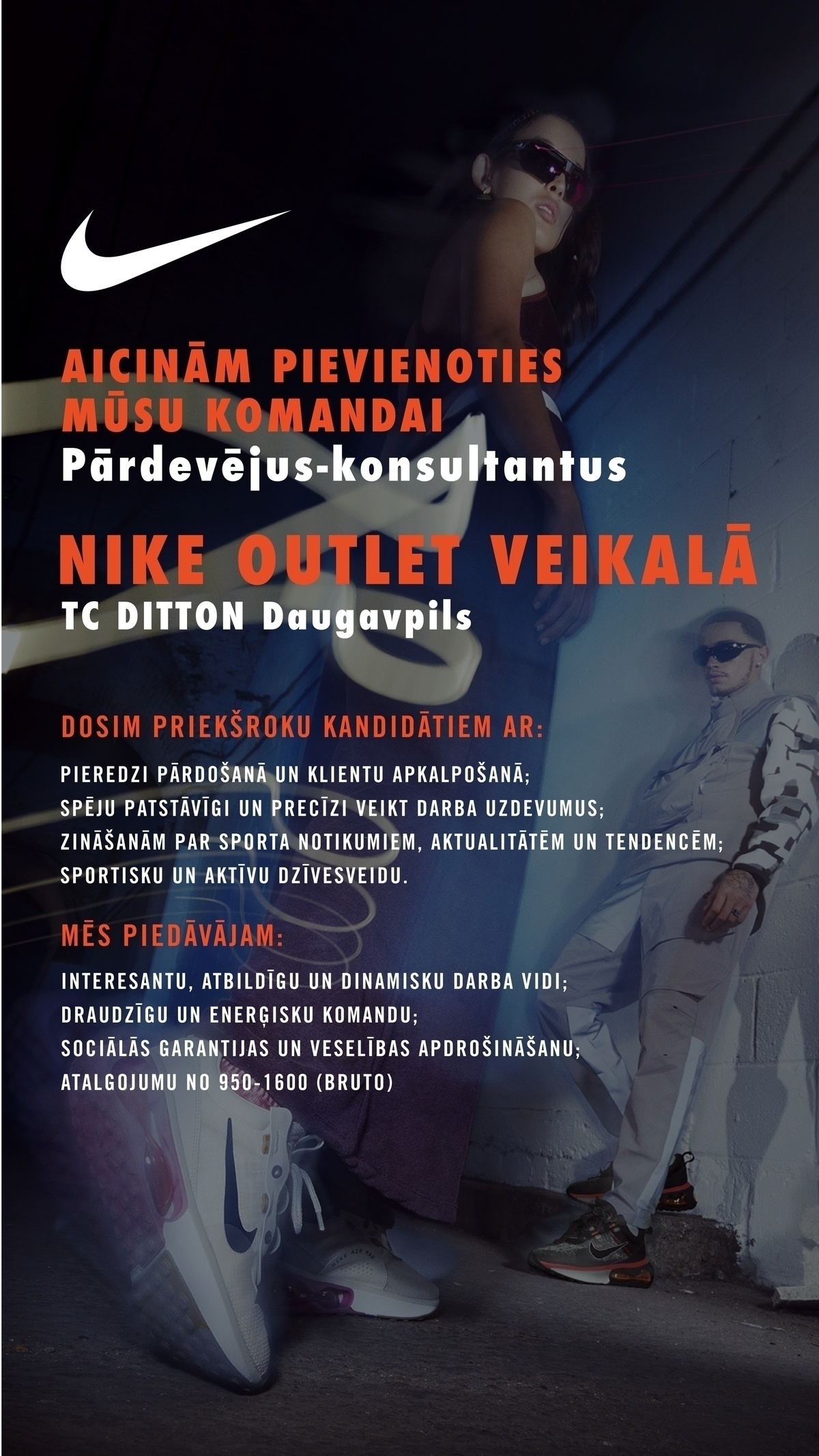 VIVA SPORT, SIA Pārdevējs/-a - Konsultants/-e "Nike Outlet" veikalā TC "Ditton" (Daugavpils)