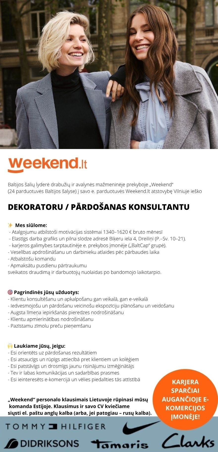 Weekend Eesti OÜ INTERESANTS DARBS & ATBALSTOŠA KOMANDA – DEKORATORS-PĀRDOŠANAS KONSULTANTS/-E t/c SĀGA, RĪGA