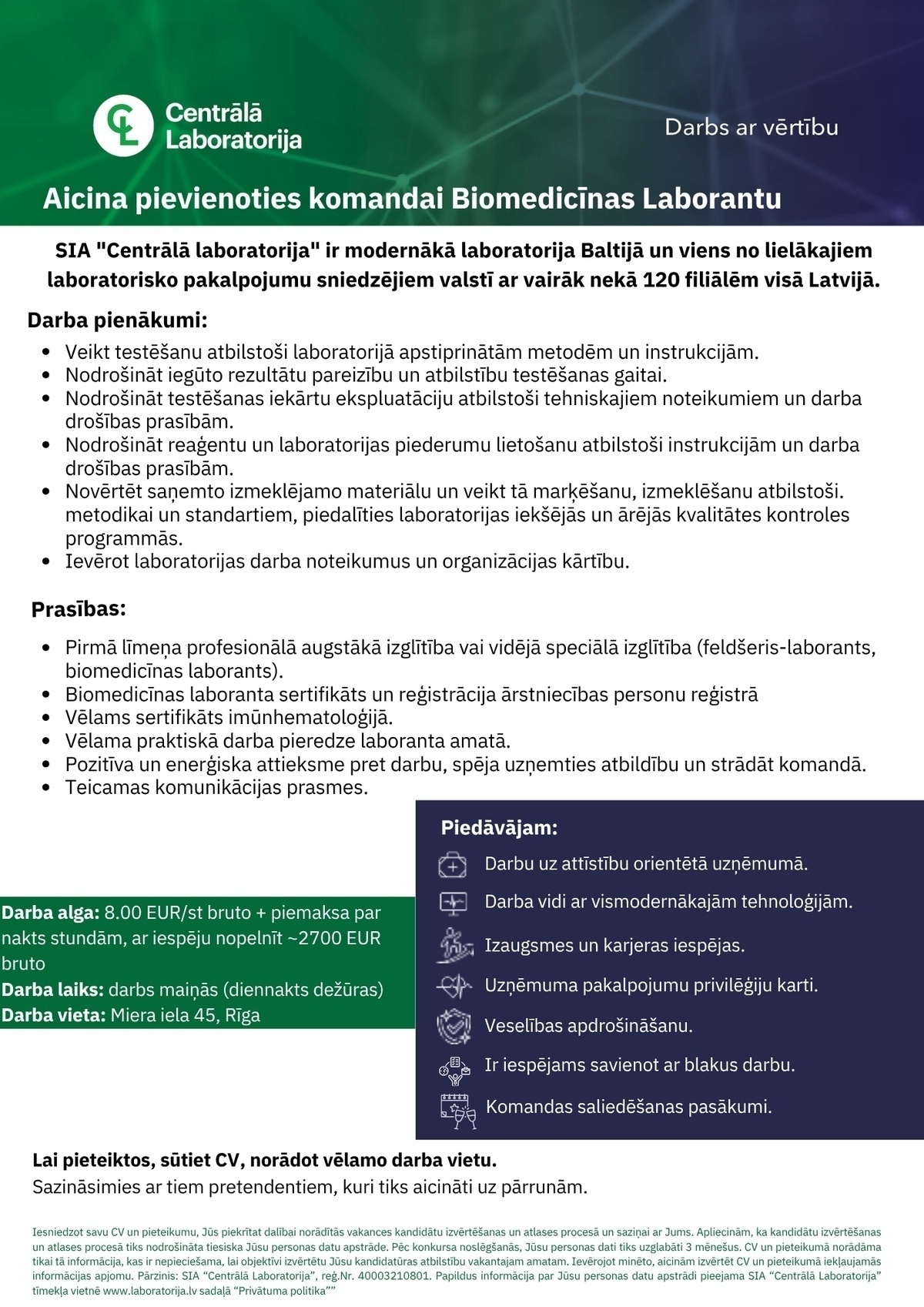 CENTRĀLĀ LABORATORIJA, SIA Biomedicīnas laborants/-e (diennakts dežūras)