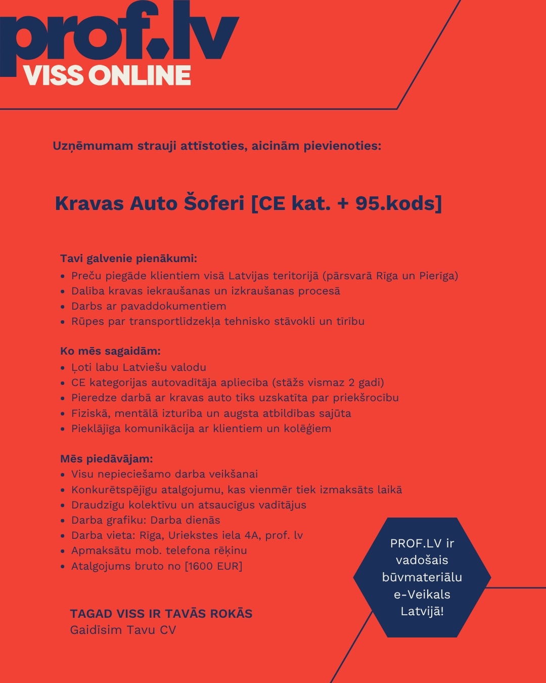 prof.lv Kravas Auto Šoferis/-e (CE kat. + 95.kods)