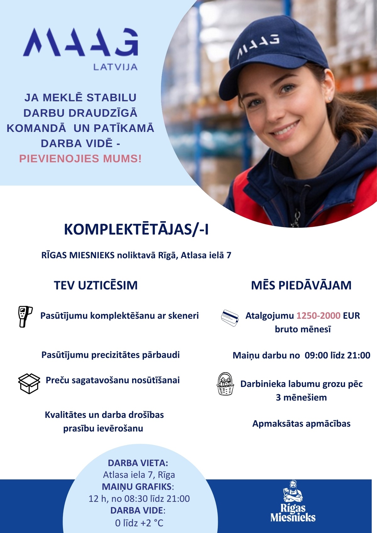 Maag Latvija, AS Preču komplektētājas/-i