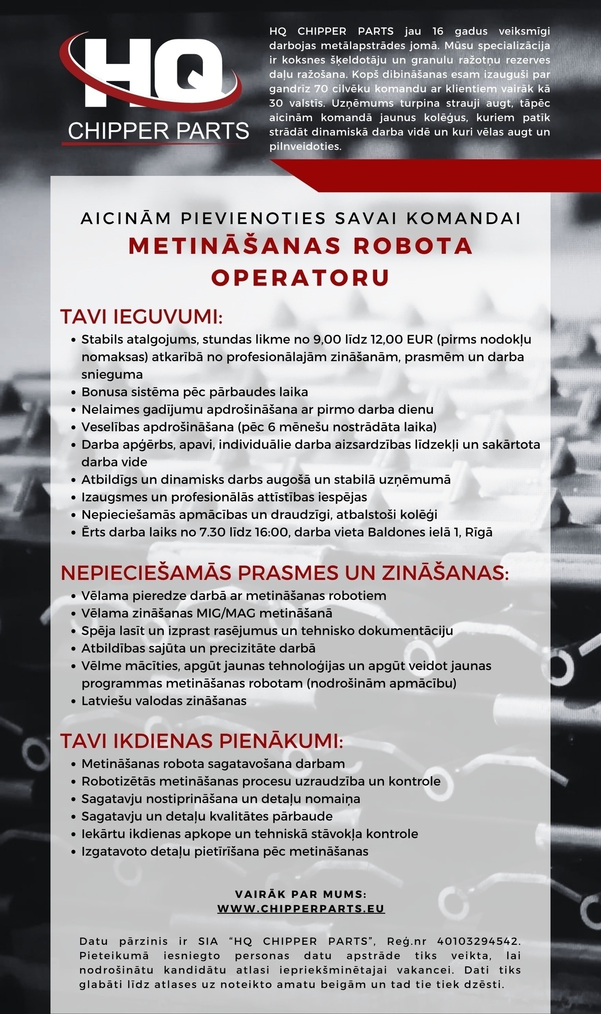 HQ CHIPPER PARTS, SIA Metināšanas robota operators/-e