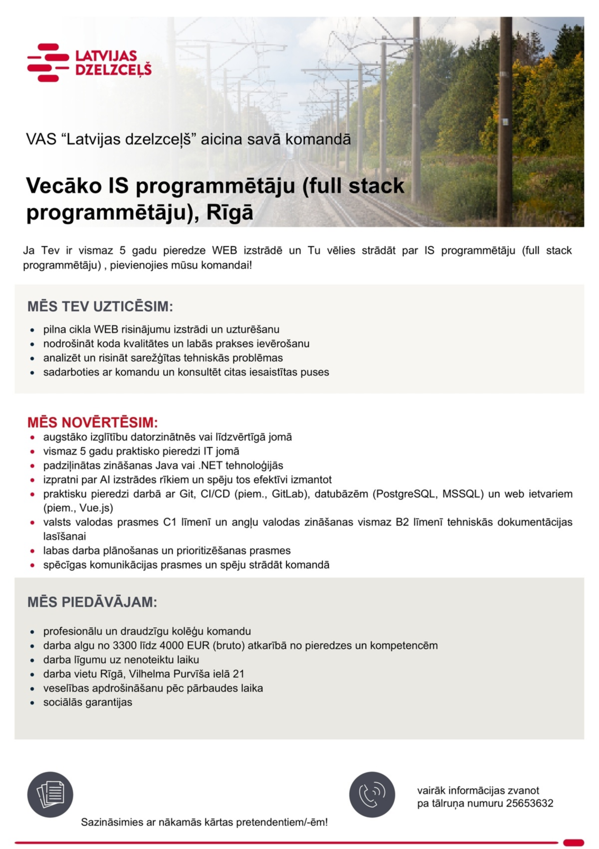 Latvijas dzelzceļš, VAS Vecākais/-ā IS programmētājs/-a (full-stack programmētājs/-a)