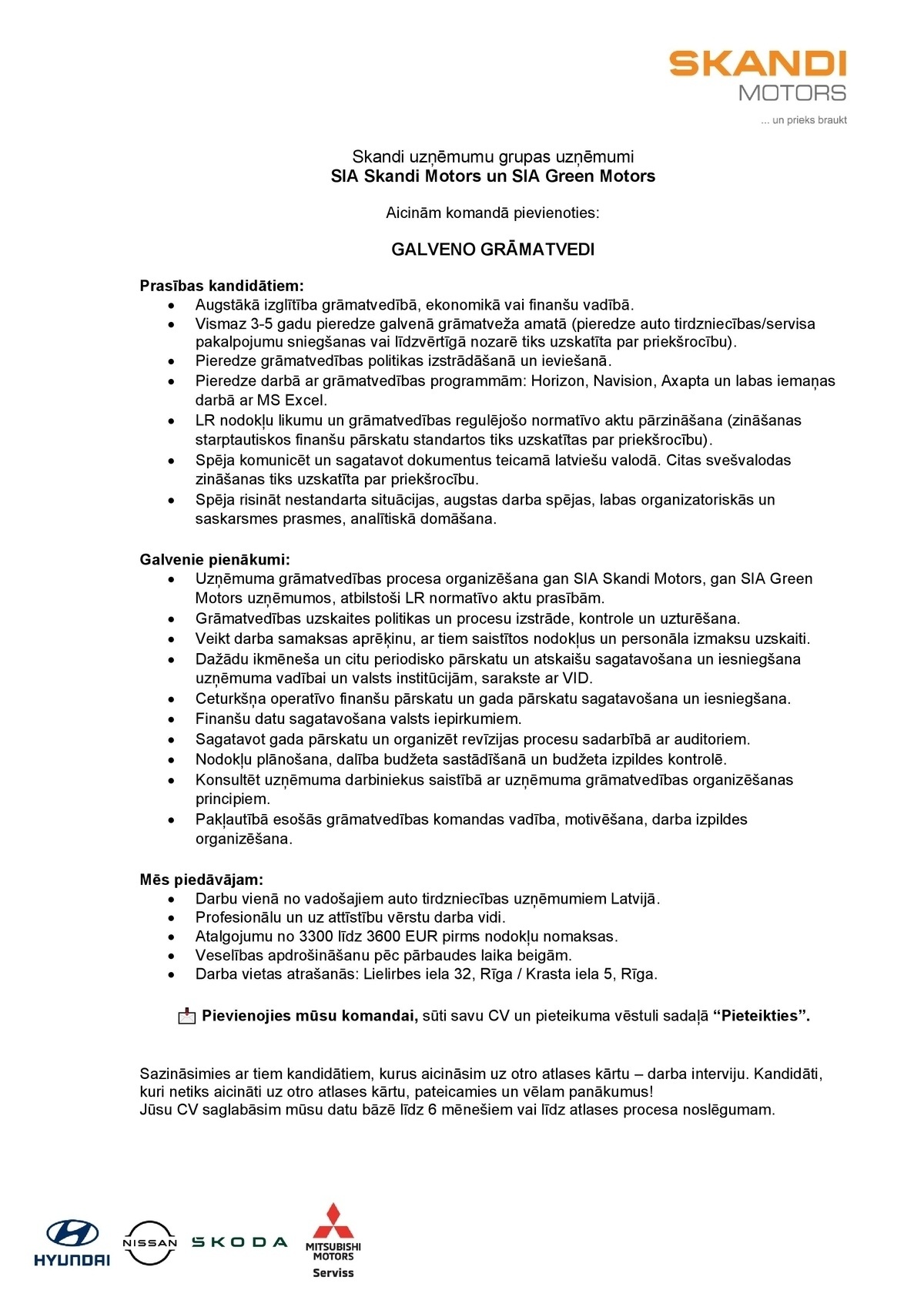 SKANDI MOTORS, SIA Galvenais/-ā grāmatvedis/-e