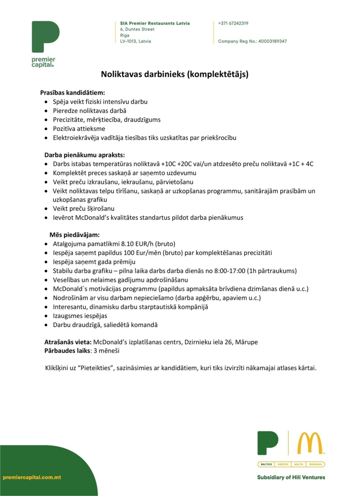 PREMIER RESTAURANTS LATVIA, SIA Noliktavas darbinieks/-ce