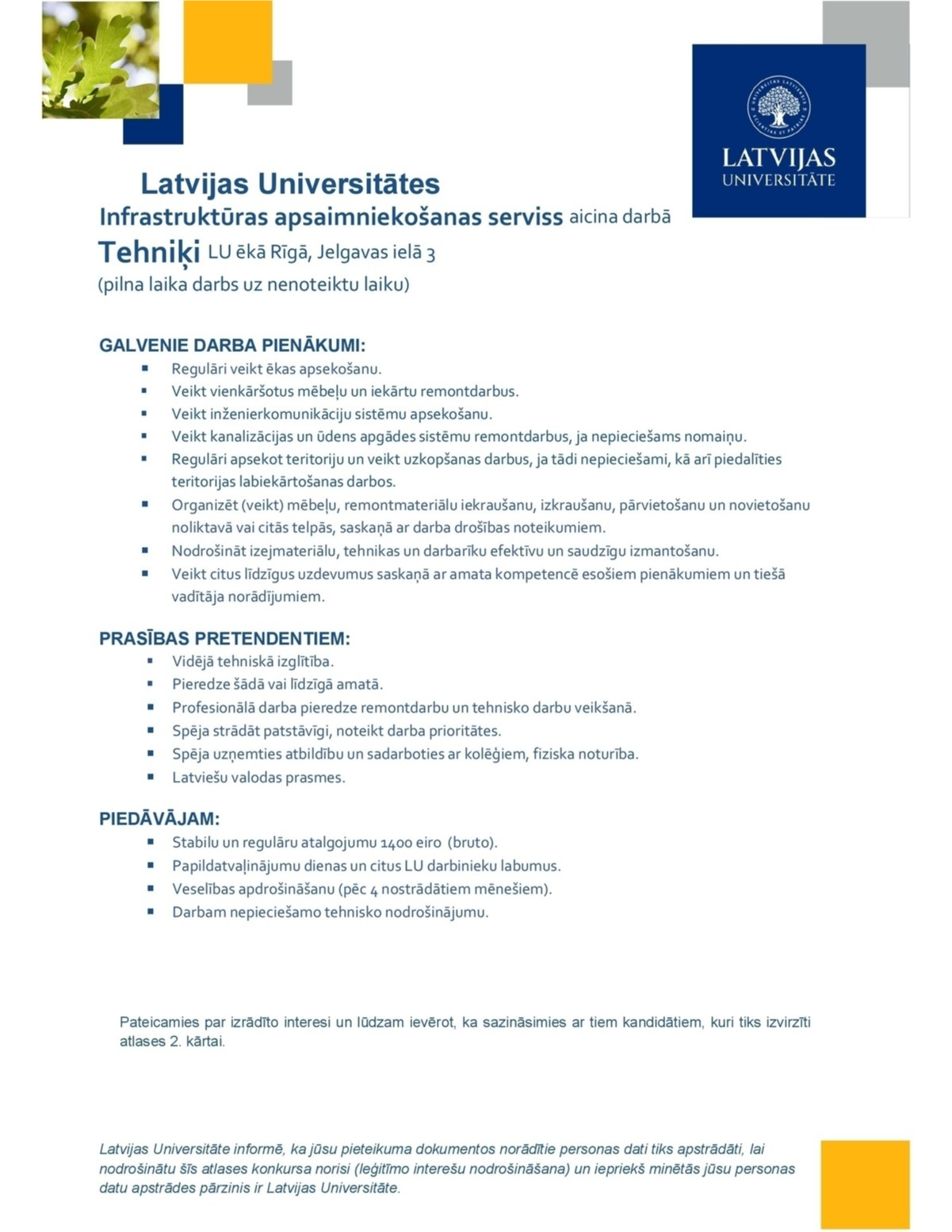 Latvijas Universitāte Tehniķis/-e