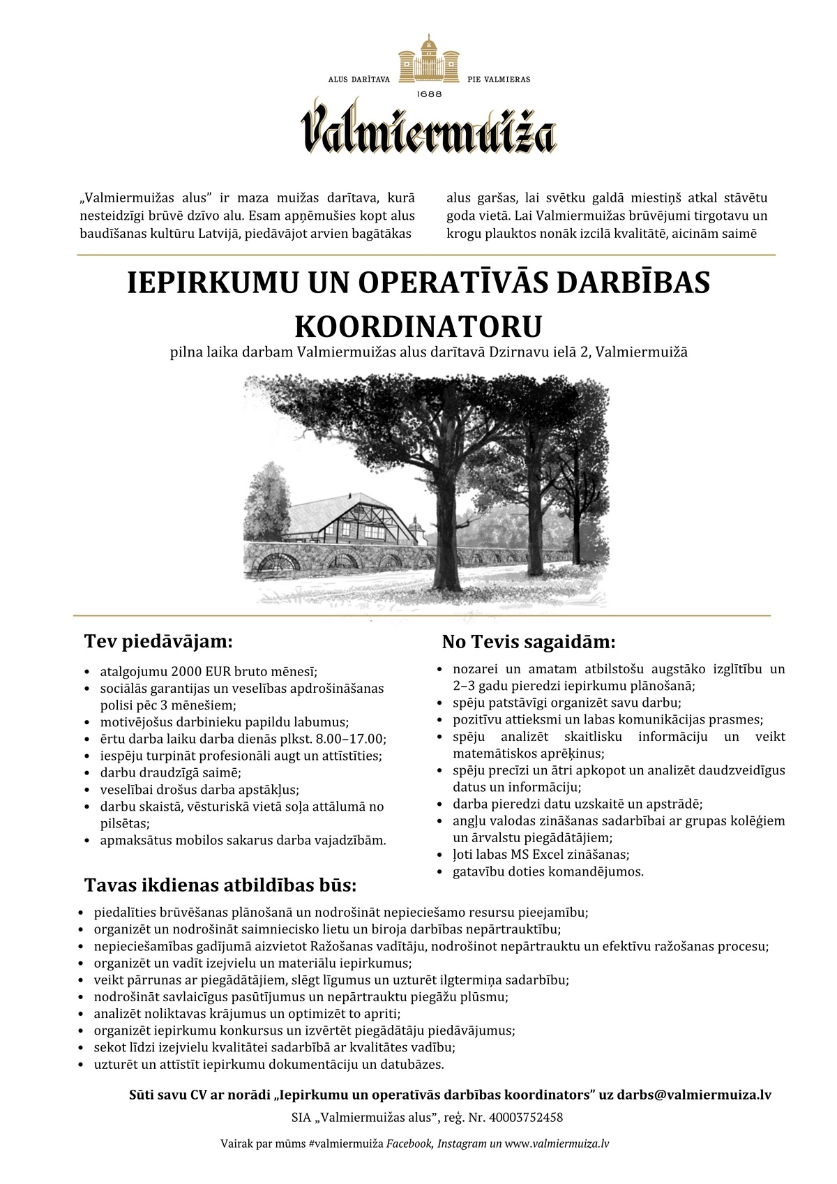 Valmiermuižas alus, SIA Iepirkumu un operatīvās darbības koordinators/-e