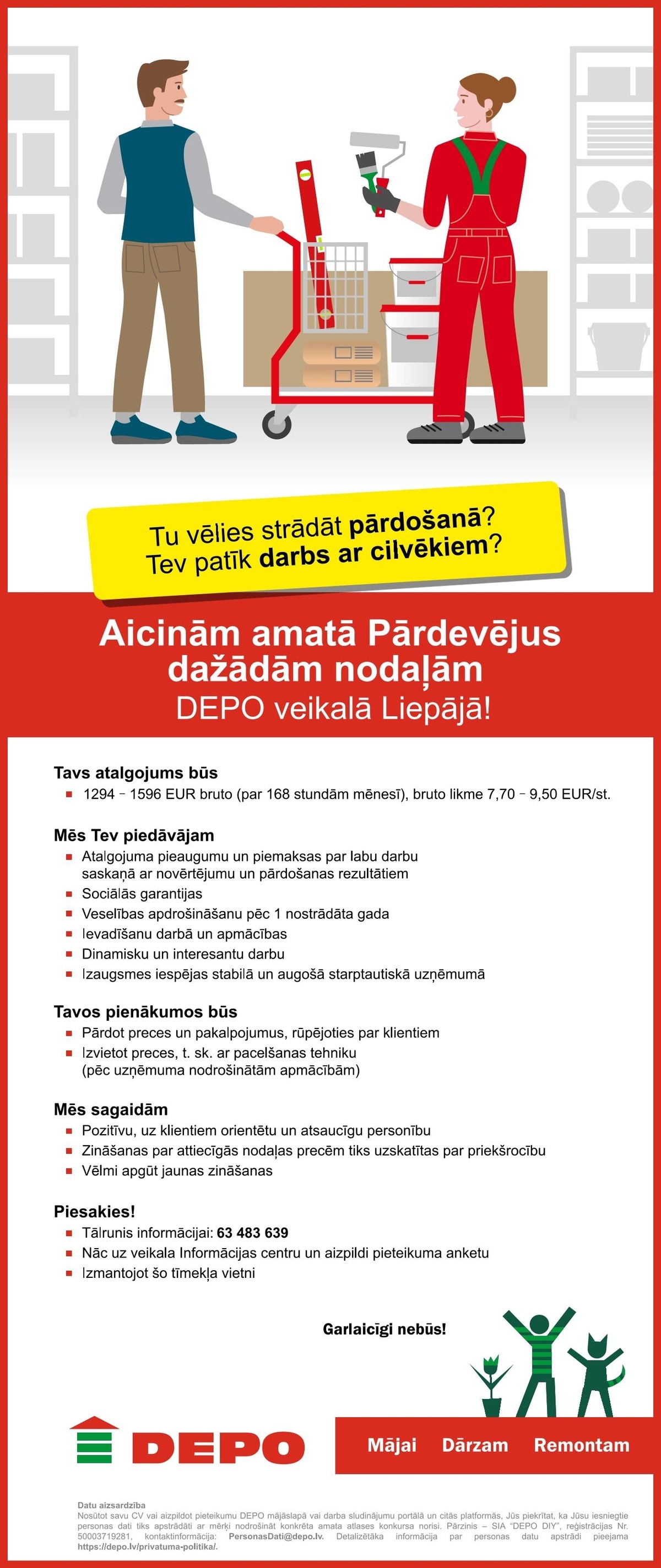 DEPO DIY, SIA Pārdevējs/-a dažādās nodaļās Liepājā