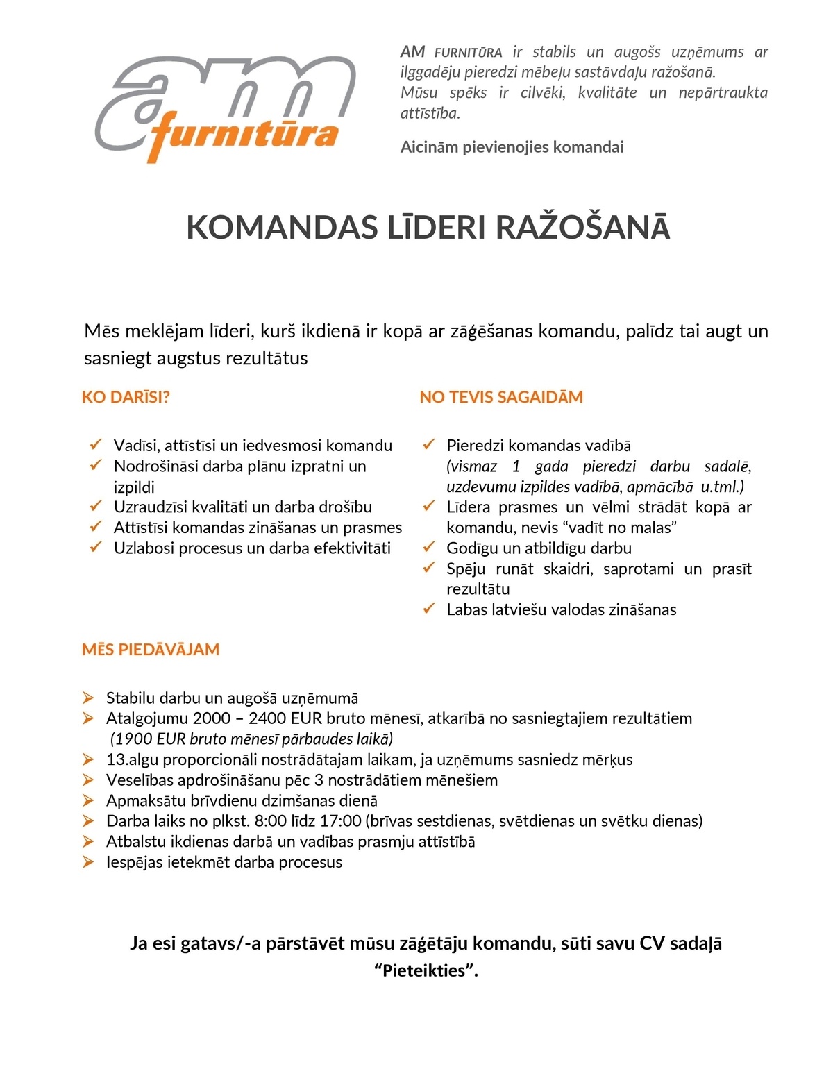 AM FURNITŪRA, SIA KOMANDAS LĪDERIS/-E RAŽOŠANĀ