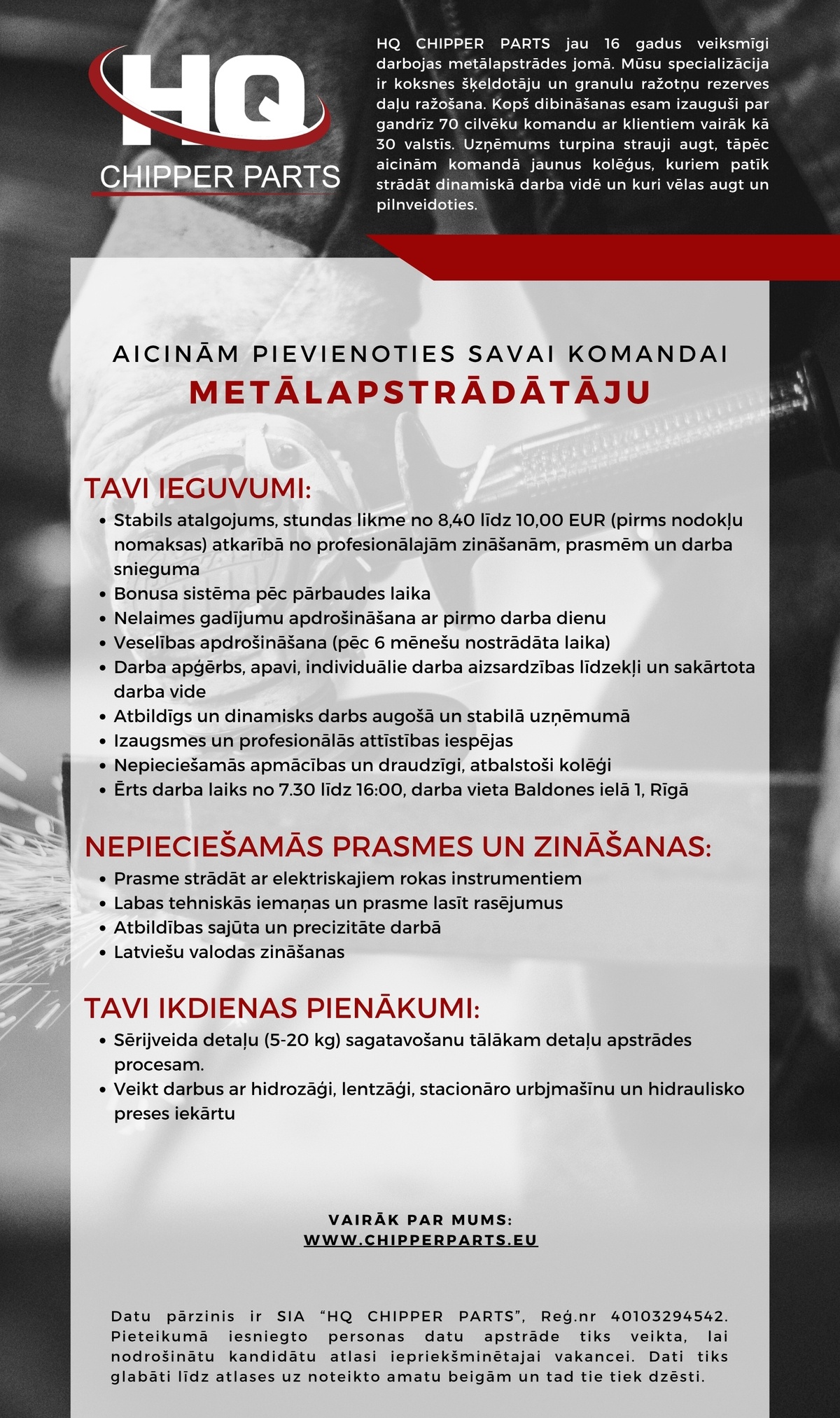 HQ CHIPPER PARTS, SIA Metālapstrādātājs/-a Metināšanas cehā