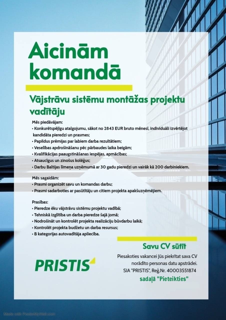 PRISTIS, SIA Vājstrāvu sistēmu montāžas projektu vadītājs/-a