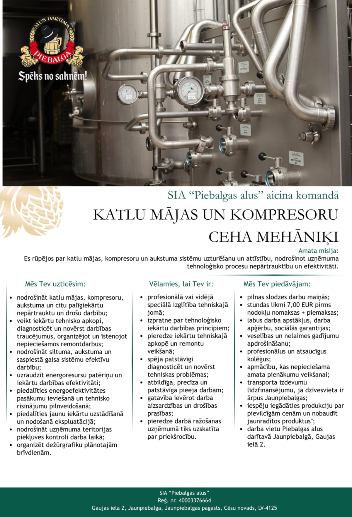 SIA Piebalgas alus Katlu mājas un kompresoru ceha mehāniķis/-e
