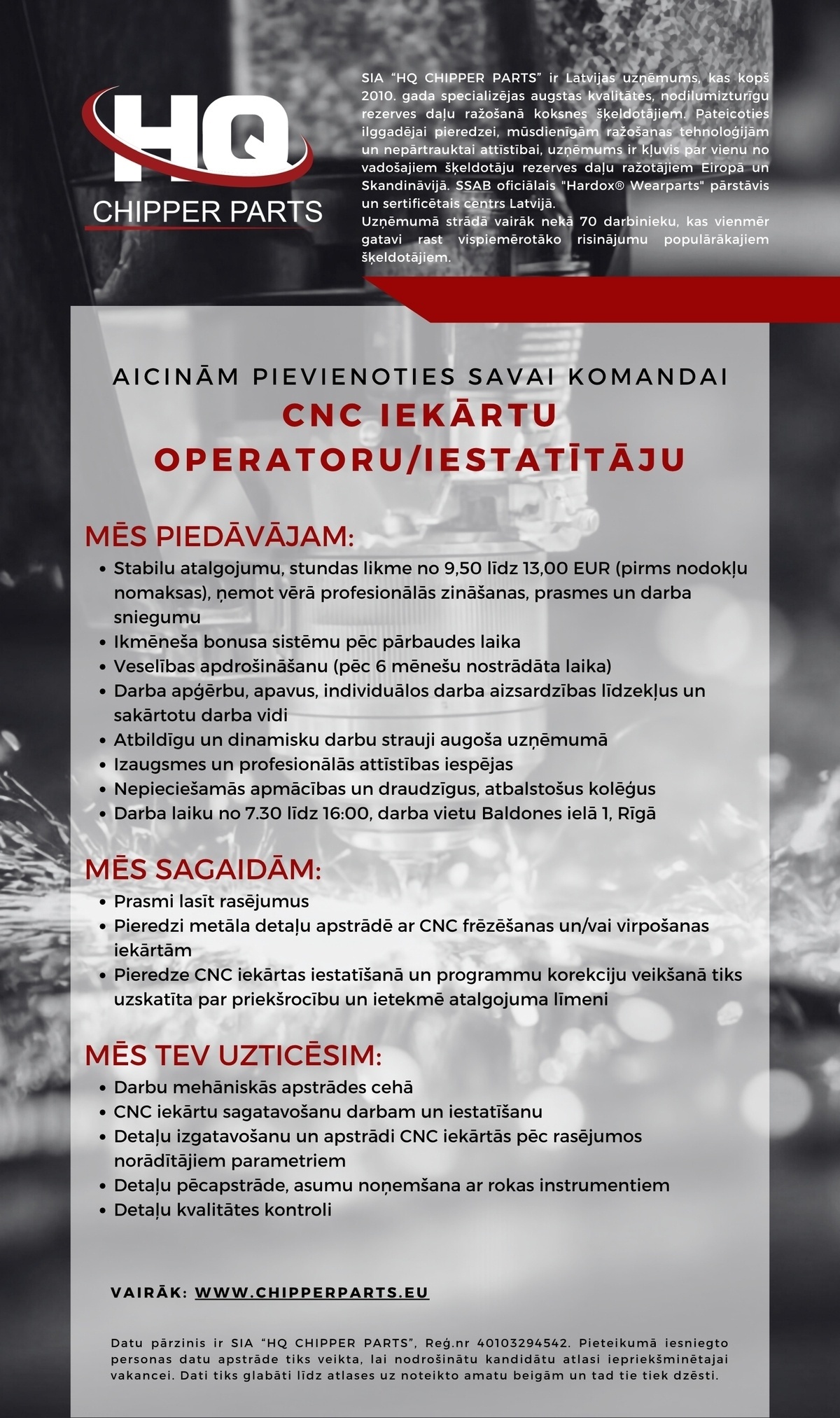 HQ CHIPPER PARTS, SIA CNC iekārtu operators/-e / iestatītājs/-a