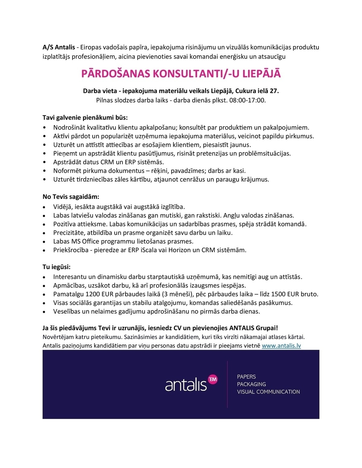 ANTALIS, AS Pārdošanas konsultants/-e Liepājā