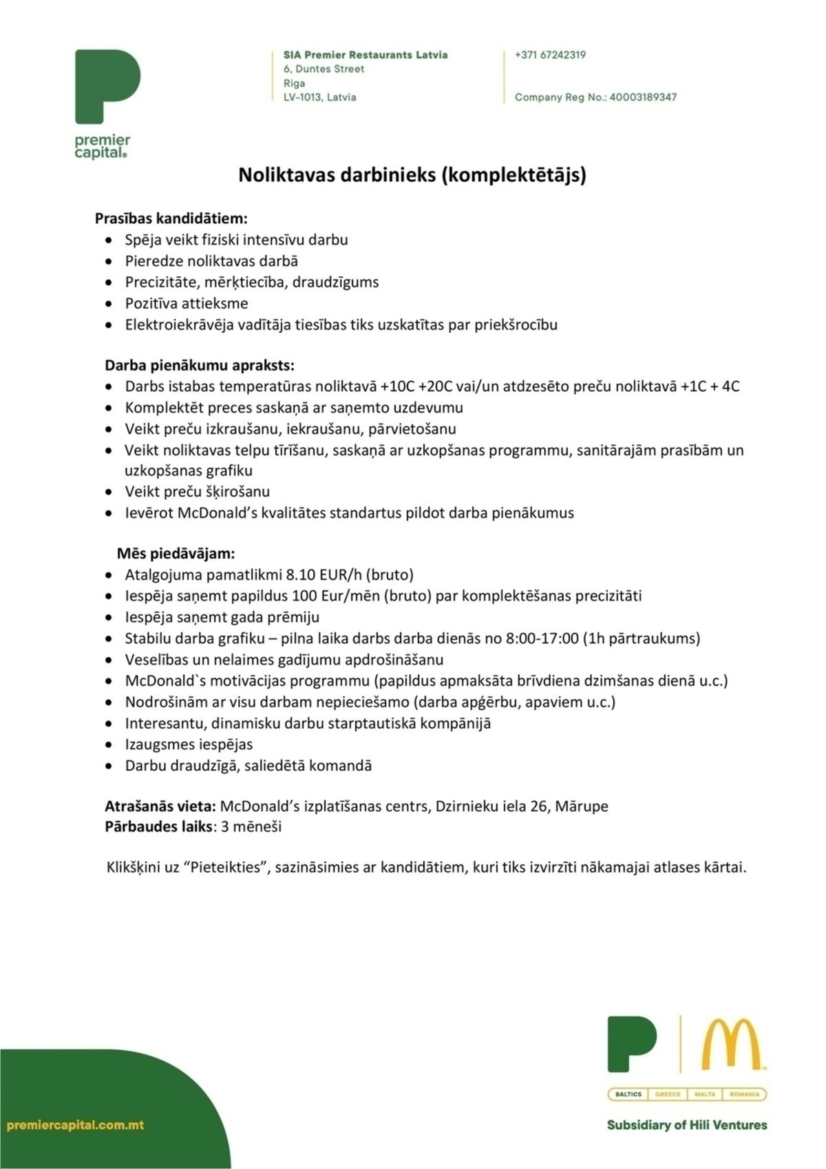 PREMIER RESTAURANTS LATVIA, SIA Noliktavas darbinieks/-ce