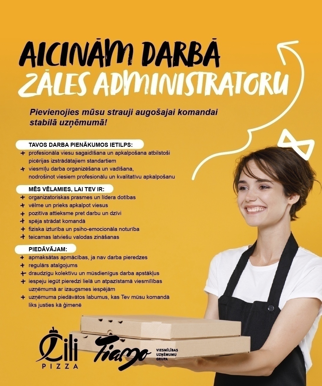 TIAMO GRUPA, SIA Administrators/-e (zāles pārzinis/-e) "Čili Pizza" picērijā Rīgā (TC AKROPOLE)