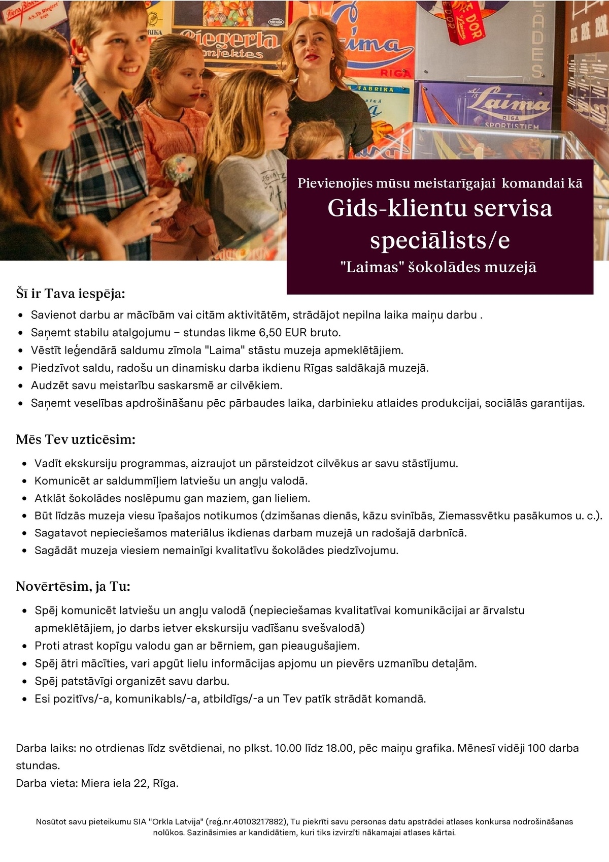 Orkla Latvija, SIA Gids/-e - klientu servisa speciālists/-e "Laimas" šokolādes muzejā