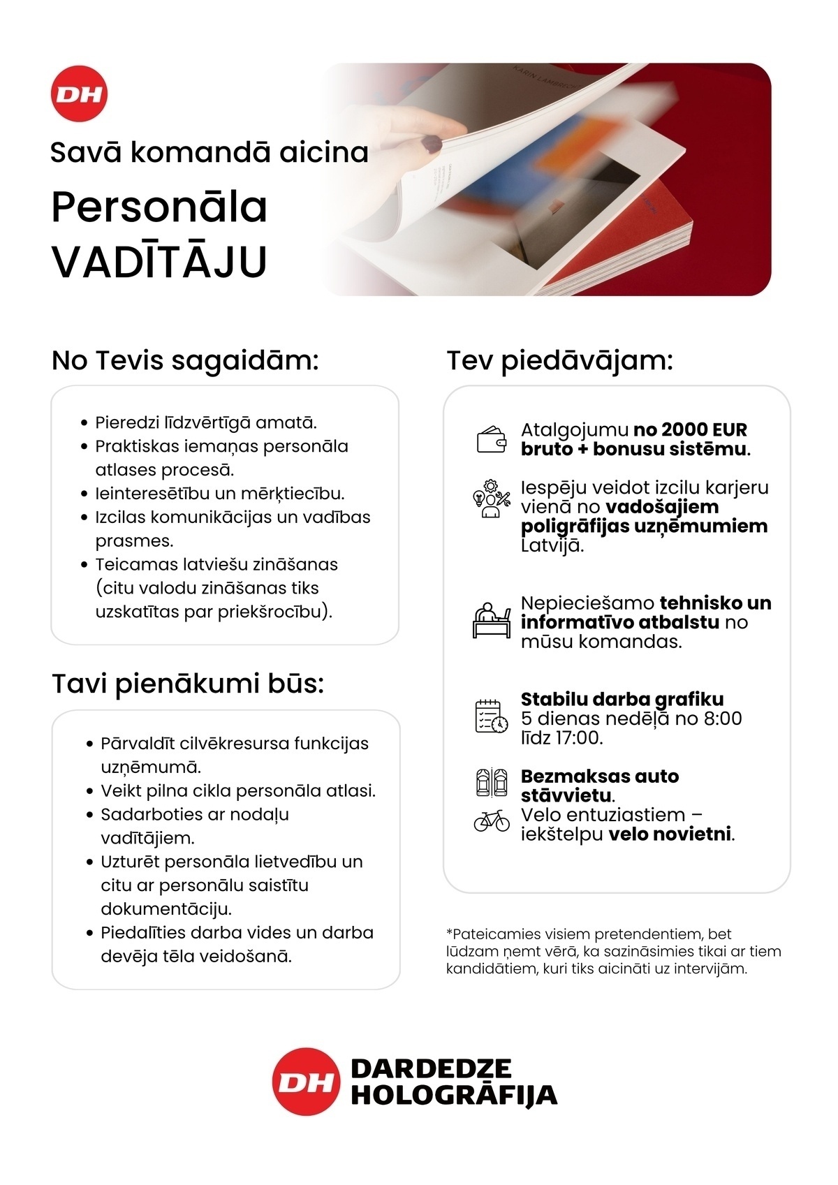 DARDEDZE HOLOGRĀFIJA, SIA Personāla vadītājs/-a