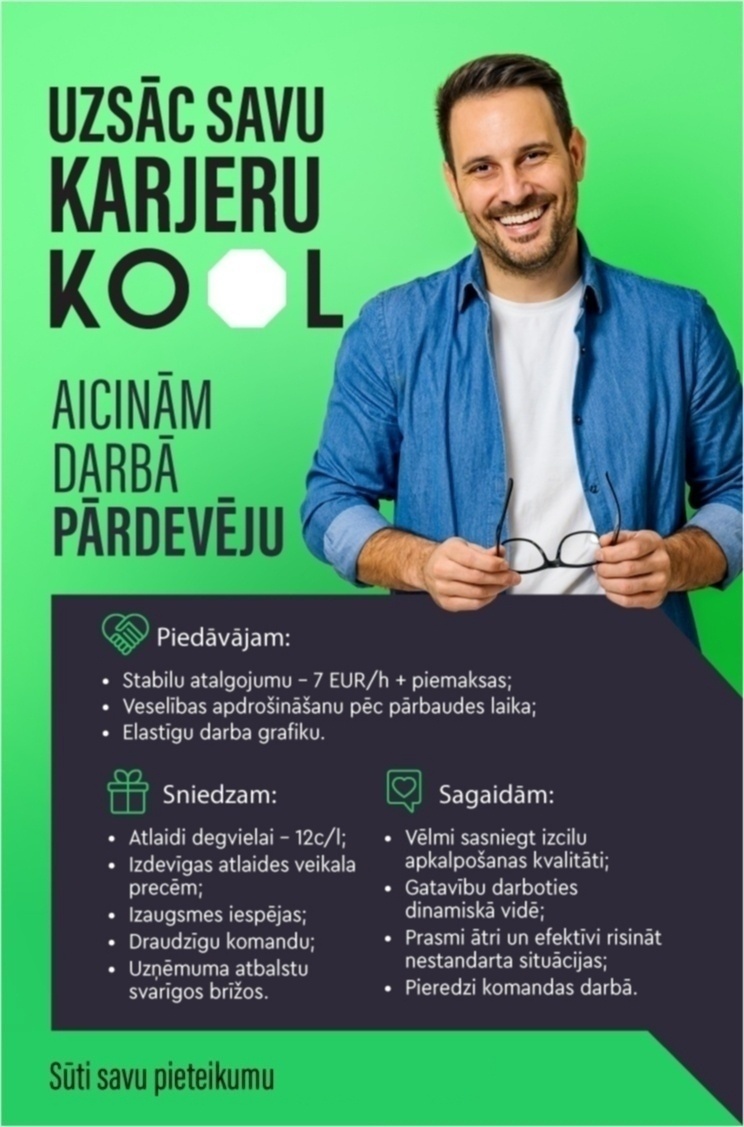 KOOL Latvija, SIA Pārdevējs/-a (DUS Ādaži)