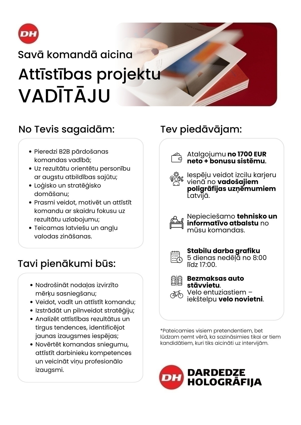 DARDEDZE HOLOGRĀFIJA, SIA Attīstības projektu vadītājs/-a