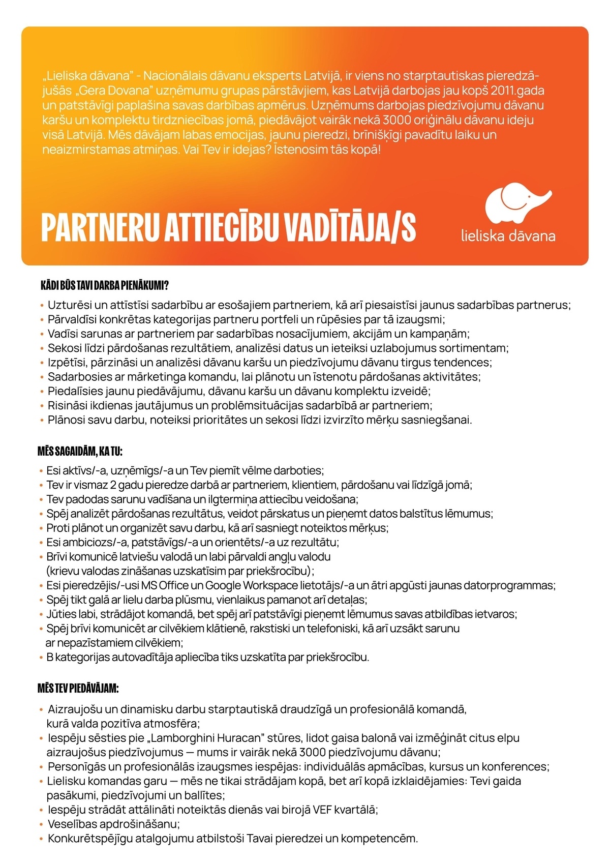 Lieliska dāvana, SIA PARTNERU ATTIECĪBU VADĪTĀJS/-A