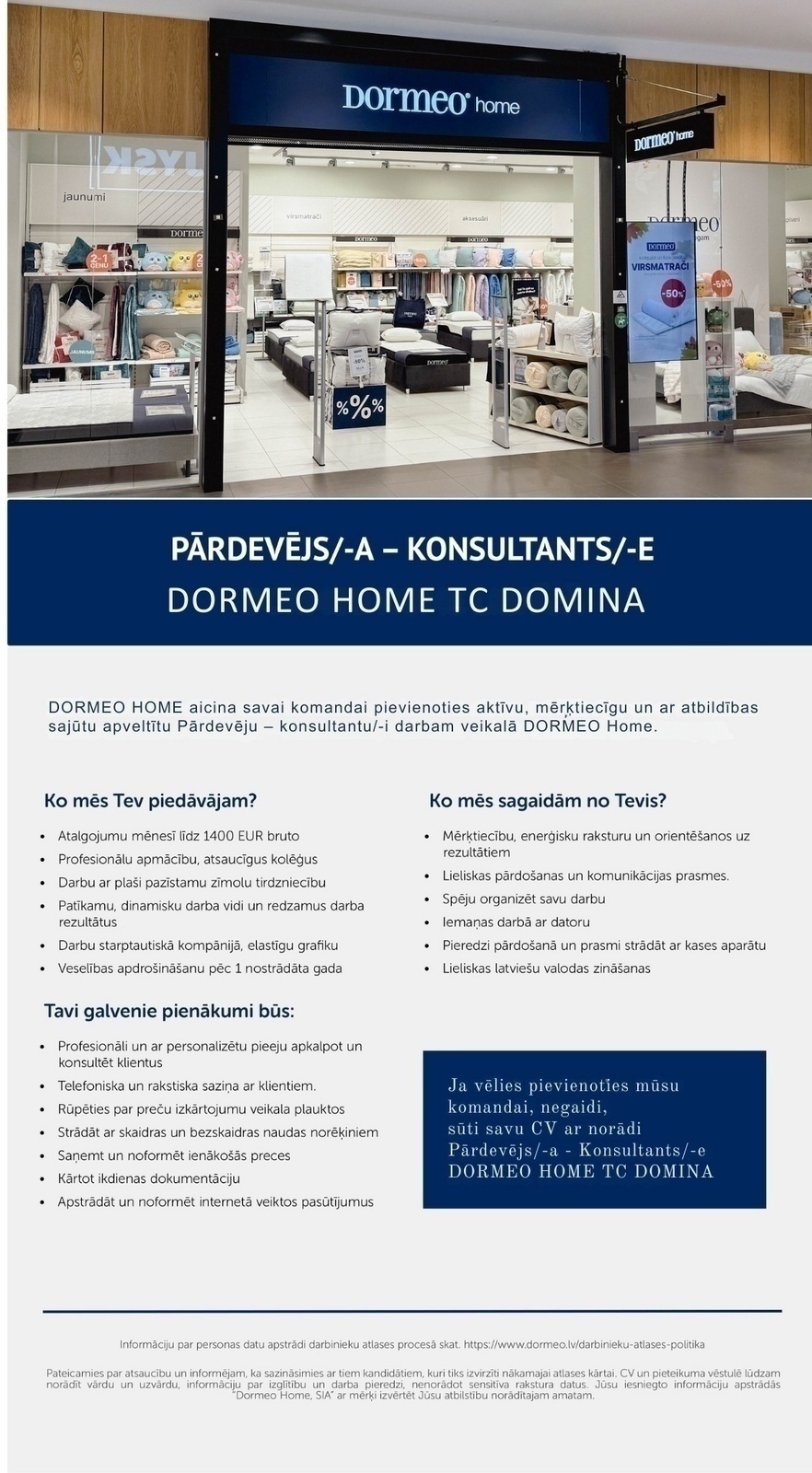 Dormeo Home, SIA Pārdevējs/-a – Konsultants/-e veikalā "Dormeo Home" (TC "Domina")