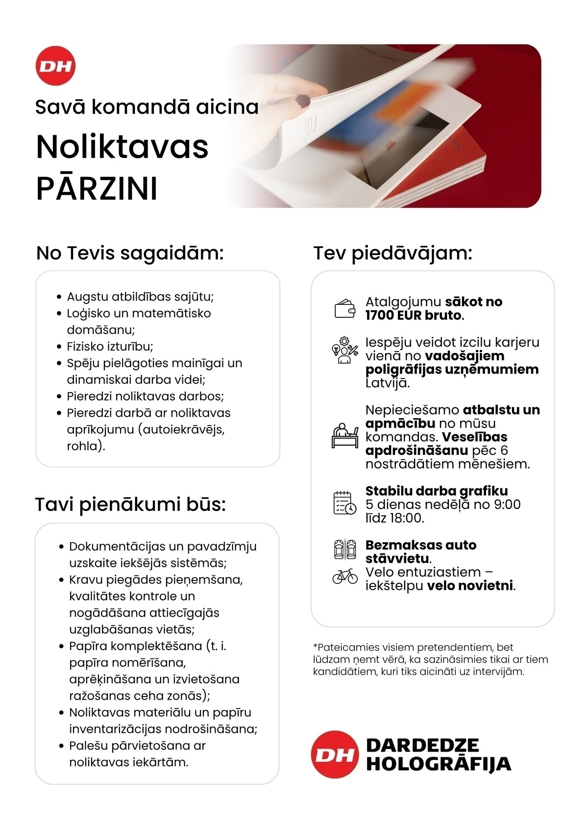 DARDEDZE HOLOGRĀFIJA, SIA Noliktavas pārzinis/-e