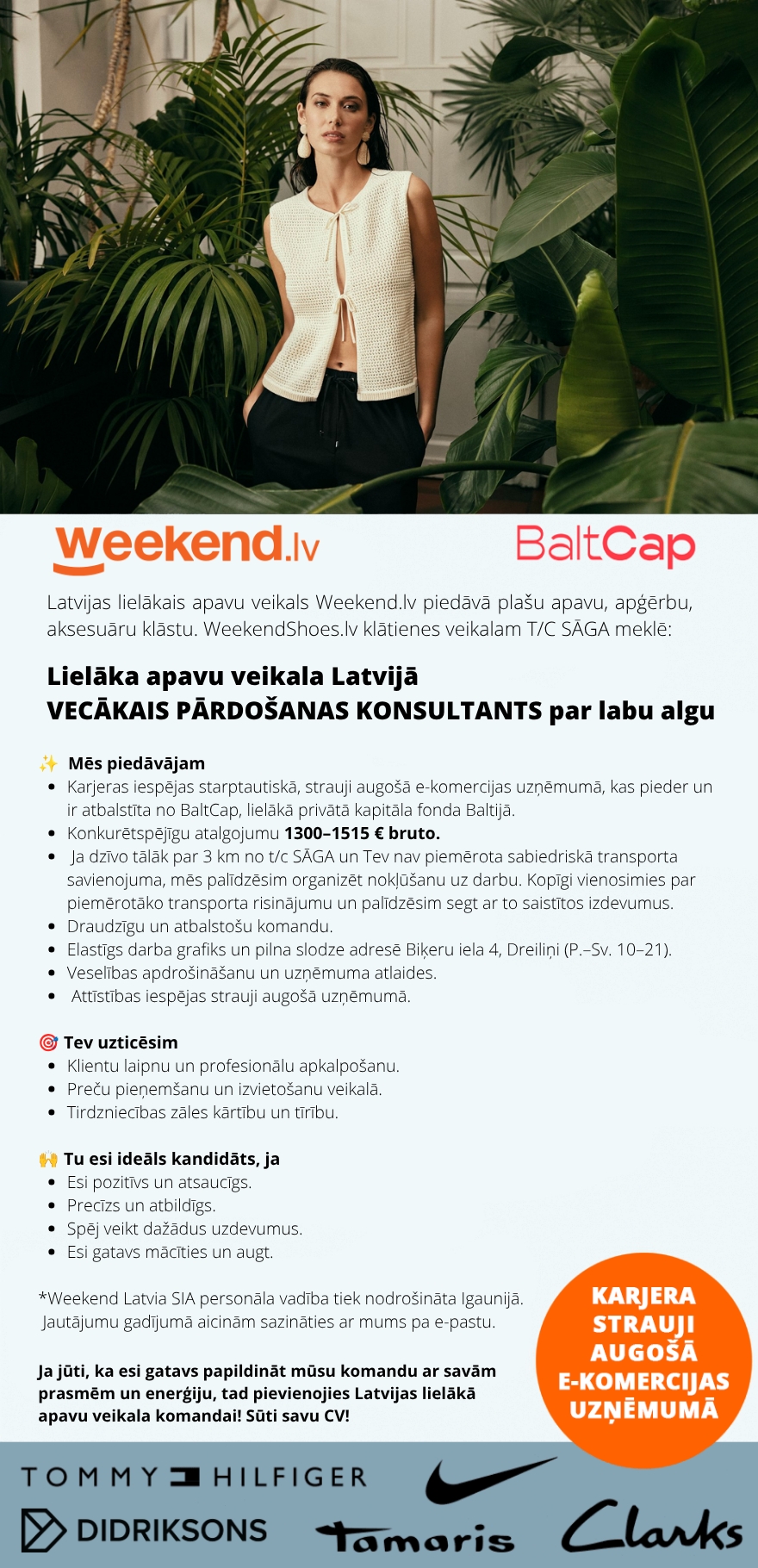 Weekend Eesti OÜ Latvijas lielākais apavu veikals t/c SĀGA, bezmaksas transports ar BOLT – vecākais pārdošanas konsultants