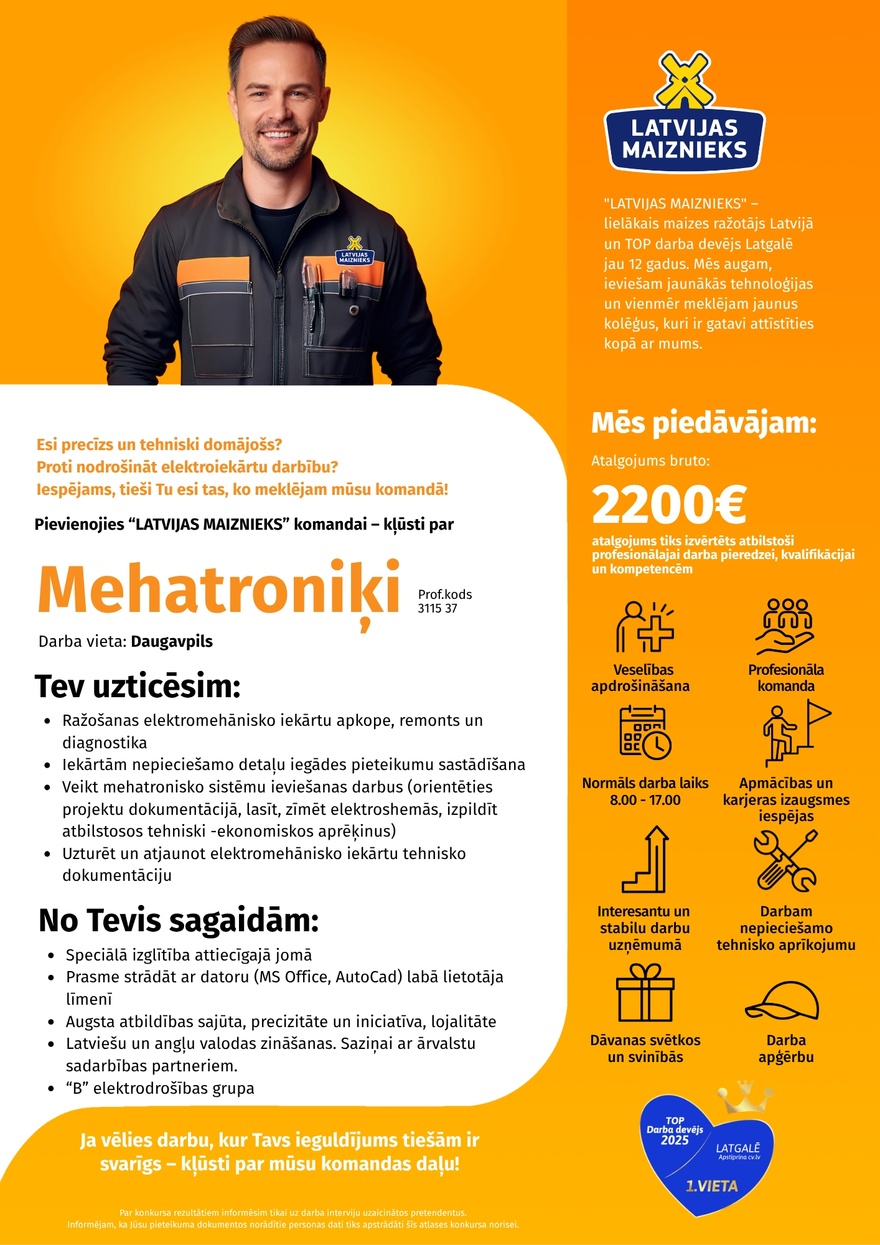AS "LATVIJAS MAIZNIEKS" MEHATRONIĶIS/ -E