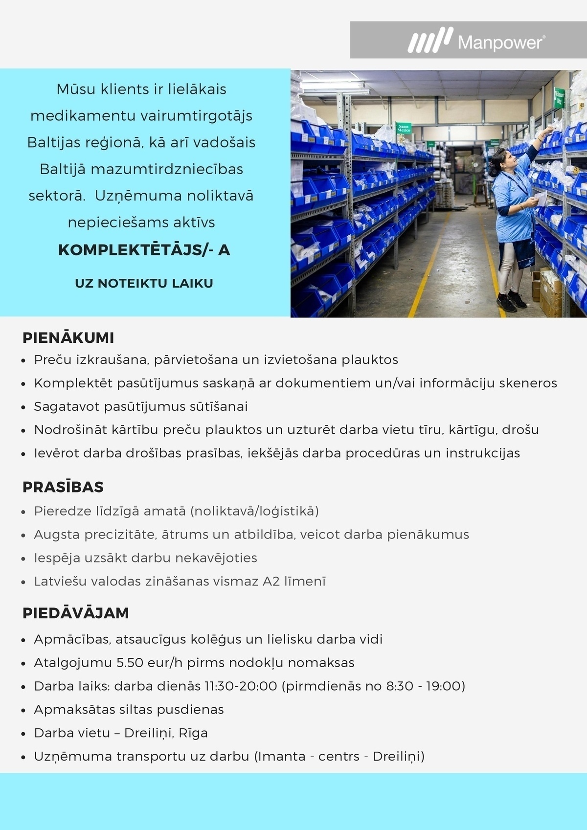 SAS "Manpower Lit" filiāle "Manpower Lit" Komplektētājs/-a Dreiliņos (uz noteiktu laiku)
