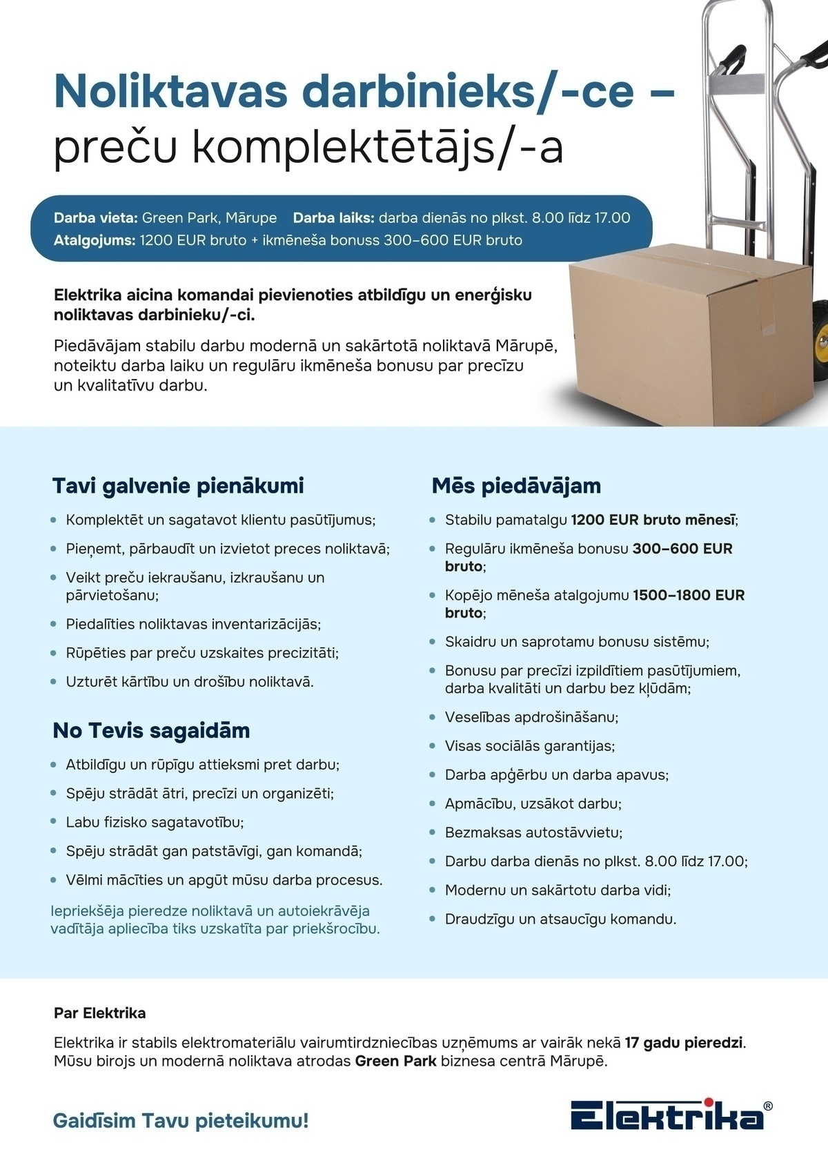 ELEKTRIKA, SIA Noliktavas darbinieks/-ce - preču komplektētājs/-a