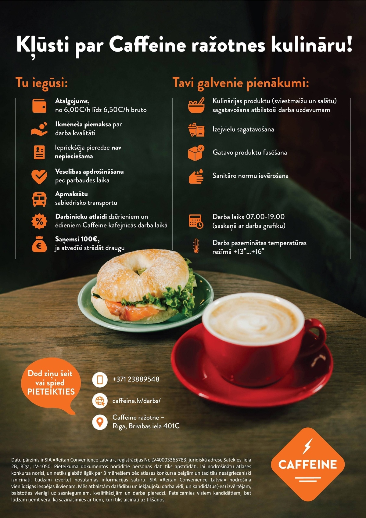Reitan Convenience Latvia, SIA Kulinārs/-e "Caffeine" ražotnē