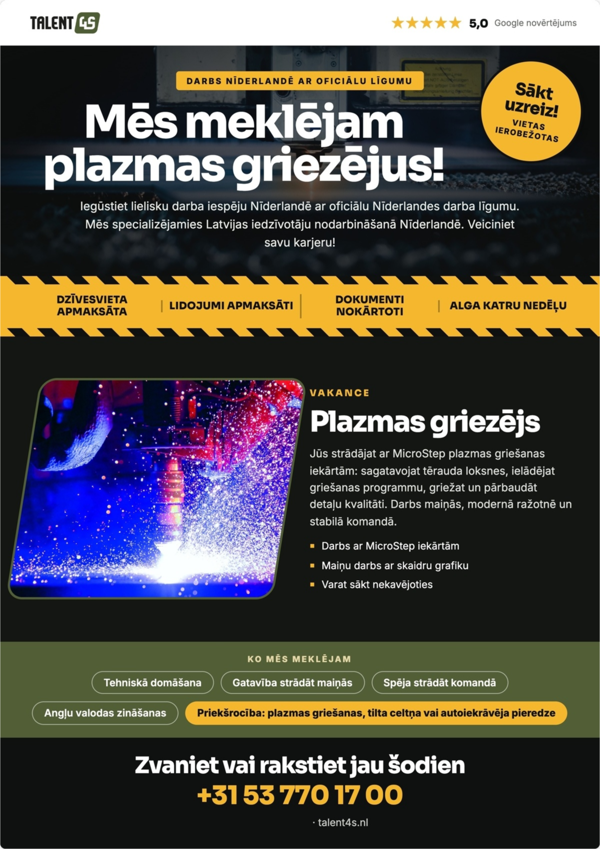 Talent4s, B.V. Plazmas griezējs/-a