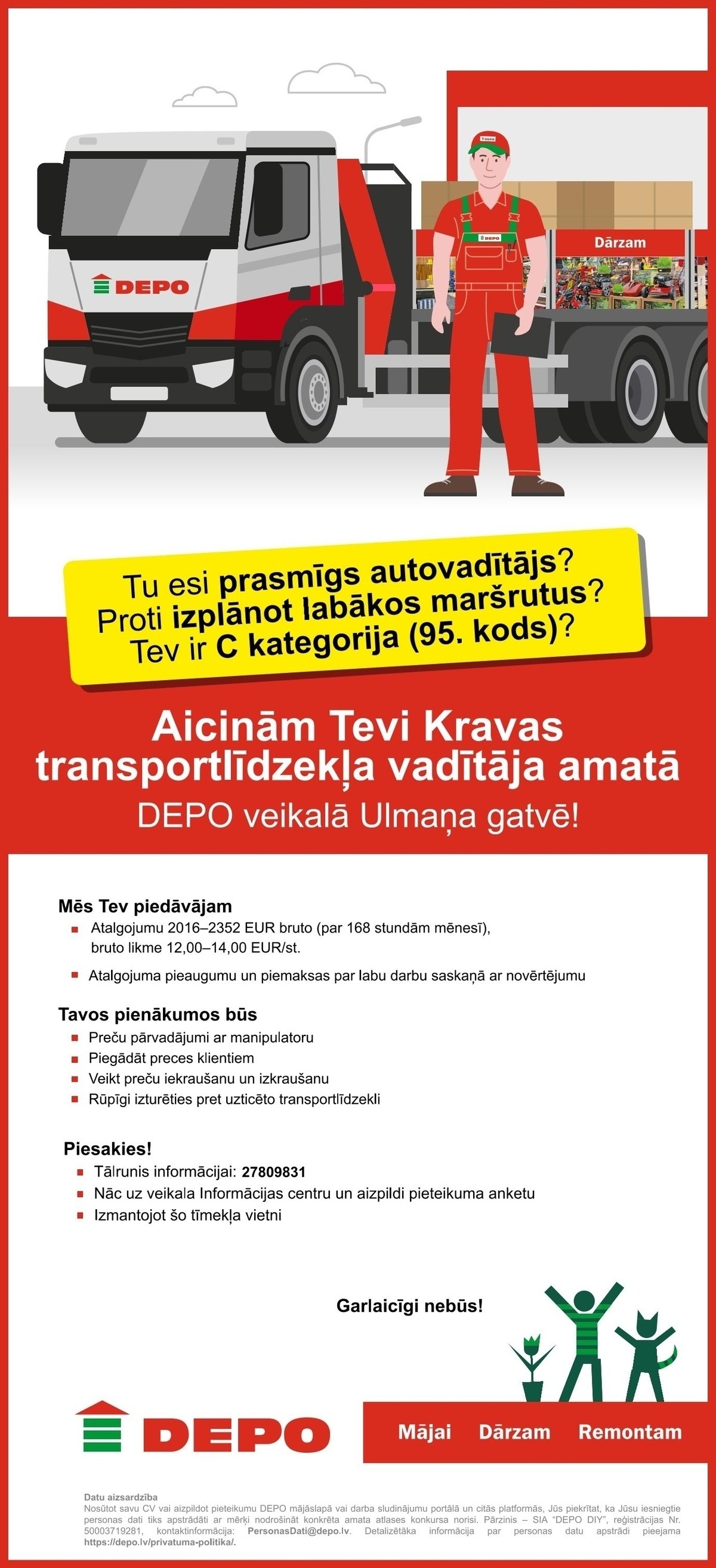 DEPO DIY, SIA Kravas transportlīdzekļa vadītājs/-a Ulmaņa gatvē